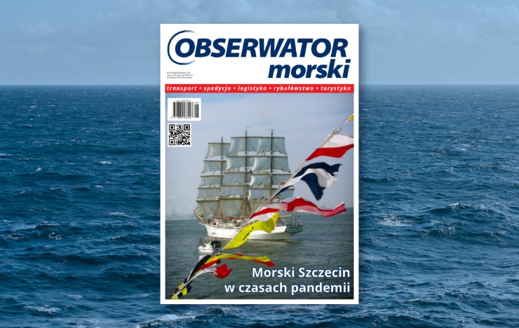 W majowym wydaniu miesięcznika OBSERWATOR MORSKI m.in.