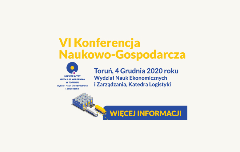 VI Konferencja Naukowo-Gospodarcza „Odpowiedzialne łańcuchy dostaw 2020”