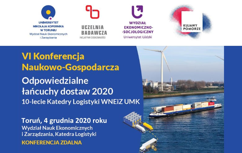 VI Konferencja Naukowo-Gospodarcza „Odpowiedzialne łańcuchy dostaw 2020”