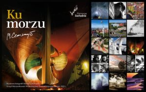 wystawa fotografii Marka Czasnojcia „Ku Morzu” zapowiedź