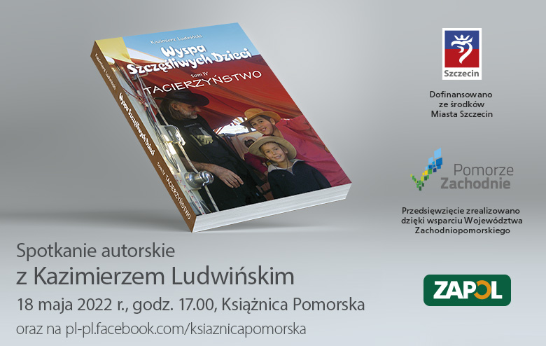 Kazimierz Ludwiński - Wyspa Szczęśliwych Dzieci tom IV Tacierzyństwo